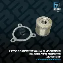 FILTRO DE ACEITE DE MALLA CB200 OIL COOLED VX200ZK 7-10